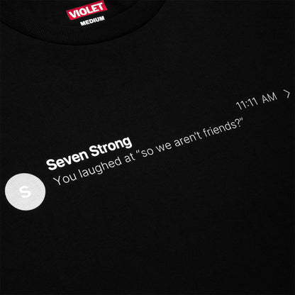 Violet "So We Aren't Friends" Tee